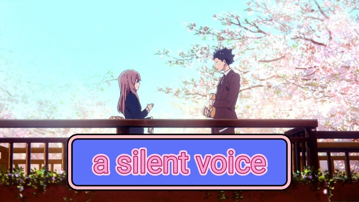 ANIME REVIEW || a Silent Voice