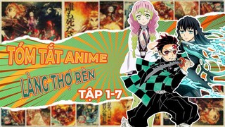 TÓM TẮT ANIME : LÀNG THỢ RÈN TẬP 1-7 TRONG 12 PHÚT [KIMETSU NO YAIBA - THANH GƯƠM DIỆT QUỶ SS3]