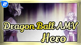 [Dragon Ball AMV] Hero EP7_2