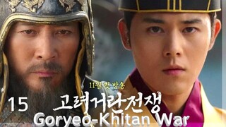 π°π· | EP 15 GoryeoβKhitan War (2023) English Sub