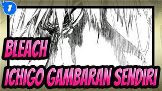 [Bleach] Ichigo Gambaran Sendiri_1