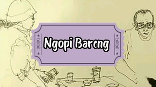 Ngopi bareng....