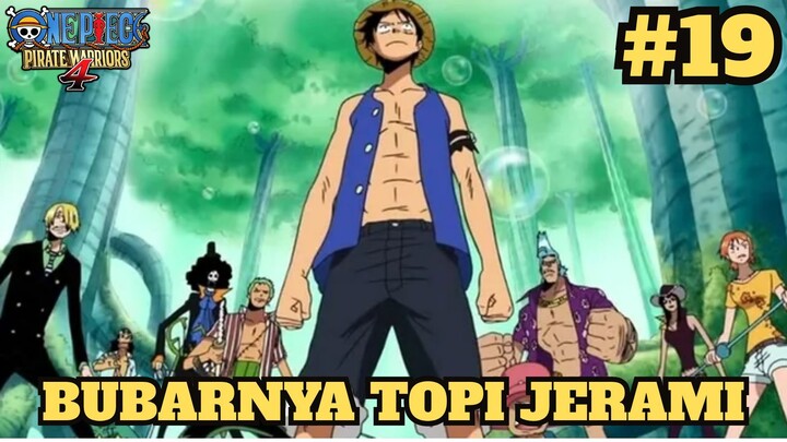 Bubarnya Kelompok Topi Jerami ! One Piece Pirate Warriors 4 Part19