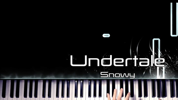 "Under the Legend" Undertale｜Snowy