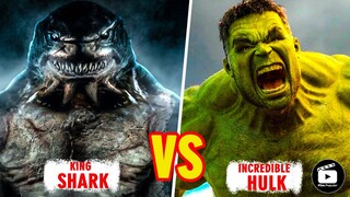 HULK VS KING SHARK, Siapakah Yang Terkuat?