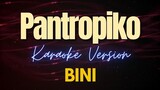 BINI - Pantropiko (Karaoke)