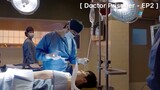 Doctor Prisoner - EP2 : ไม่ร้องขอชีวิตเหรอ