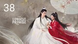 🇨🇳 The Longest Promise (2023) Episode 38 (Eng Sub)