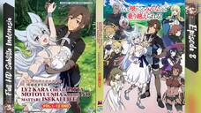 Lv2 kara Cheat datta Motoyuusha - Episode8 - Sub indo