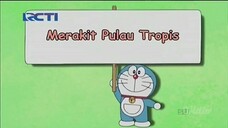 doraemon merakit pulau  tropis dub indo