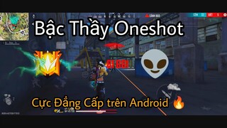 [Highlight Free Fire] Bậc Thầy Oneshot trên Android 👽 Cảm ơn anh Mr Kid vì đã giúp đỡ ❤