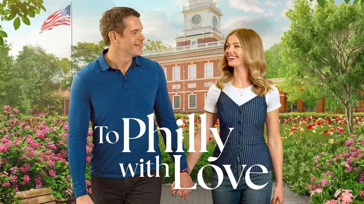 To Philly with Love (2026) | Drama, Romance | Western Movie