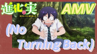 [The Fruit of Evolution]AMV |  (No Turning Back)