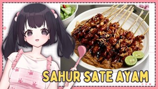 【Sahur Bareng】bentar aja makan sate