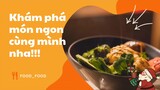 [NẤU ĂN] Lại thêm những món ăn ngon nhất định không thể bỏ qua