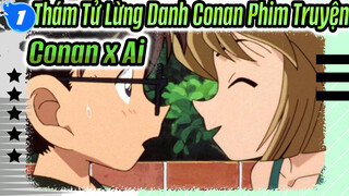 Thám Tử Lừng Danh Conan Phim Truyện Conan x Ai Tuyển Tập (P1)_1