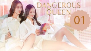 Dangerous Queen - Episode 1 [Eng Sub]