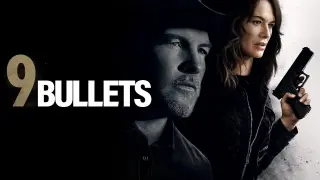 9 Bullets (2022) Life Action Drama Trailer with Sam Worthington & Lena Headey