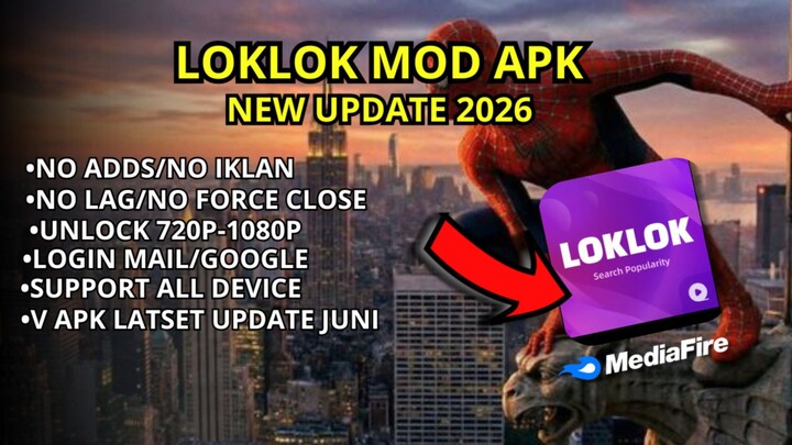 UPDATE‼️ LOKLOK MOD APK TERBARU 2026 | NO ADDS/NO IKLAN | NO PASSWORD