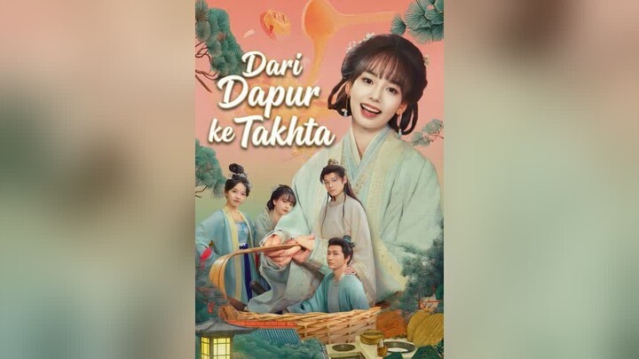 Dari Dapur ke Takhta Full Bahasa Indonesia (MELO)