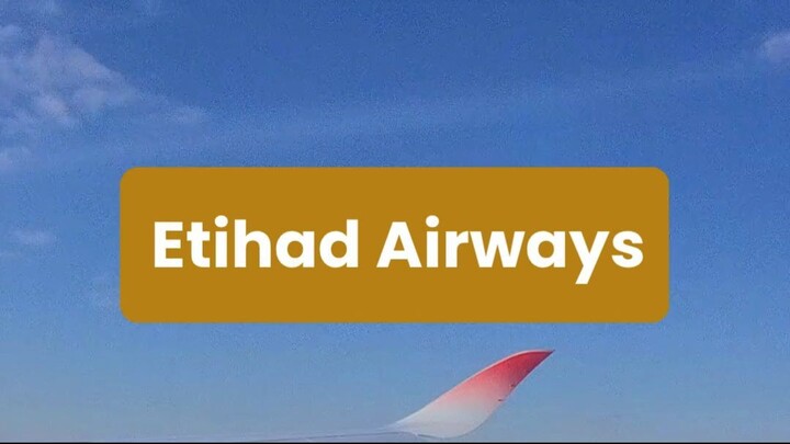 How Can You Get Help With Etihad Airways? Booking, Changes, Cancellations & More 📞✈️