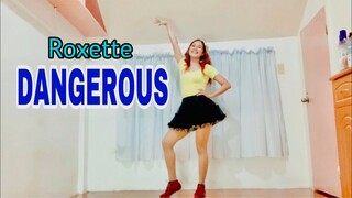 Roxette-DANGEROUS Dance Cover (Easy to follow steps)