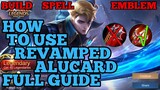How to use Alucard revamp guide best build mobile legends ml