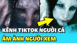 💥 Phát hiện KÊNH TIKTOK của NGƯỜI CÁ gây ám ảnh nhất thế giới | TIN GIẢI TRÍ