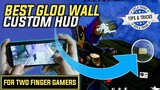 BEST LATEST GLOO WALL CUSTOM HUD for fast gloo wall | tips and tricks for two finger gamers