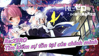 [Re: Zero/MAD] Tìm kiếm sự tồn lại của chính mình trong vòng thời gian của sự luân hồi