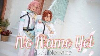 【偶像梦幻祭/COS】完整版此刻无名「No name yet」全曲翻跳【Double Face】