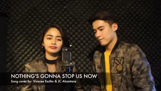 Nothing gonna stop us cover by vivore and jc alcantara❤️