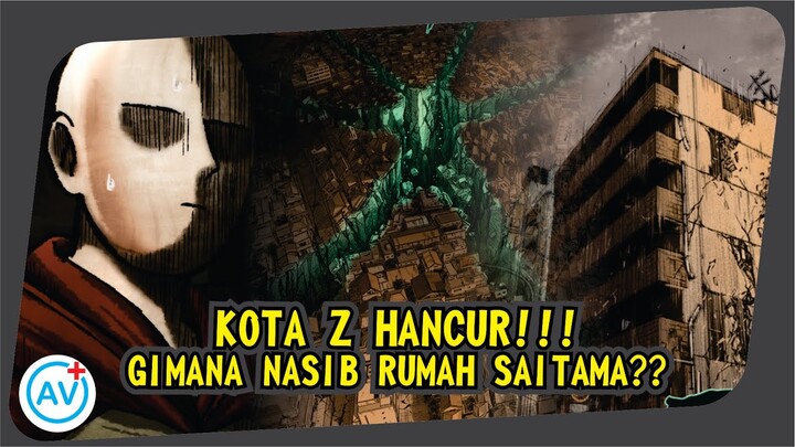 KOTA Z HANCUR!!! Gimana Nasib Rumah Saitama?? - One Punch Man (Super Teori)