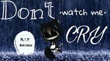 Don't watch me cry (GLMV) *Margarette's past*