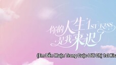 1st Kiss  EP 9 [Sub Việt]