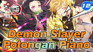 [Demon Slayer] Demon Slayer Potongan Piano Yang Indah_12