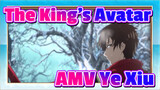 The King's Avatar [AMV] Ye Xiu: Apa? Takut Aku Menang Lagi?