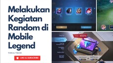 Melakukan Hal Random di Mobile Legend