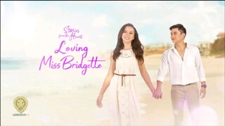 LOVING MISS BRIDGETTE [EPISODE 6]