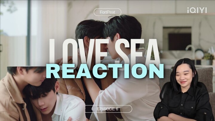 ต้องรักมหาสมุทร Love Sea The Series Episode 6 Reaction