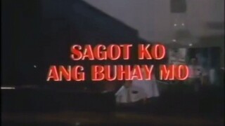 SAGOT KO ANG BUHAY MO (2000) FULL MOVIE