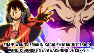 ONE PIECE 1041+ - WANO SMKN KACAU! KEDATANGAN KATAKURI & AWAL BANGKITNYA AWAKENING DF LUFFY! (Teori)