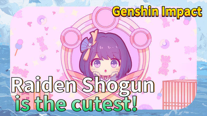 Raiden Shogun is the cutest!