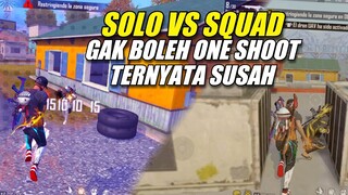 solo vs squad 16 kill gak boleh one tap