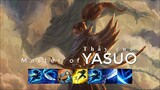 THE ULTIMATE YASUO MONTAGE - Best Yasuo Plays by Master of Yasuo ( League of Legends )