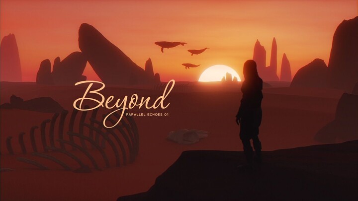 Beyond : Parallel Echoes 01