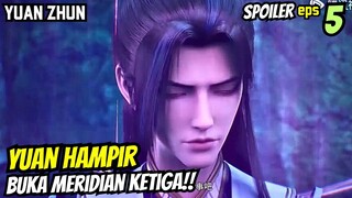 DRAGON PRINCE YUAN EPISODE 5 SUB INDO SPOILER | YUAN HAMPIR BUKA MERIDIAN KETIGA