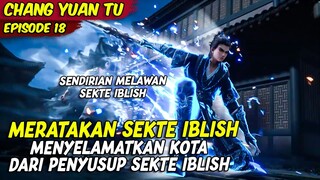EPISODE 18 | THE DEMON HUNTER | SENDIRIAN MERATAKAN PASUKAN IBLISH YANG MENYUSUP