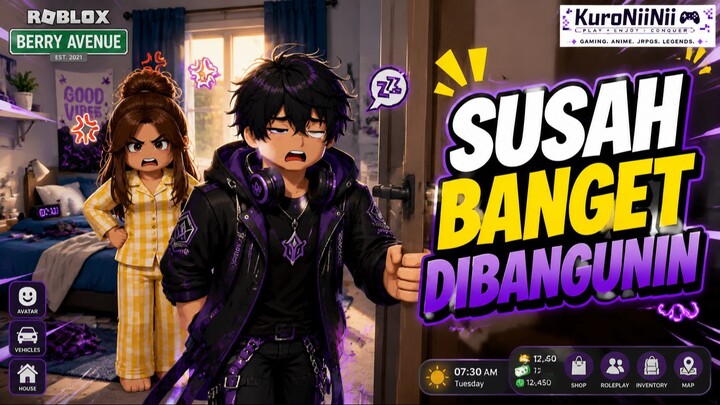 Susah Banget Bangunin Aa Pagi-Pagi! Berry Avenue Roblox