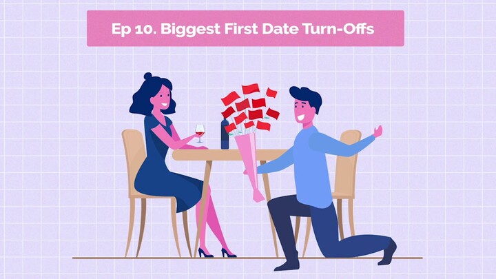 Naks! Podcast 010 | Biggest First Date Turn-Offs